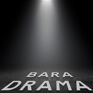 Bara Drama