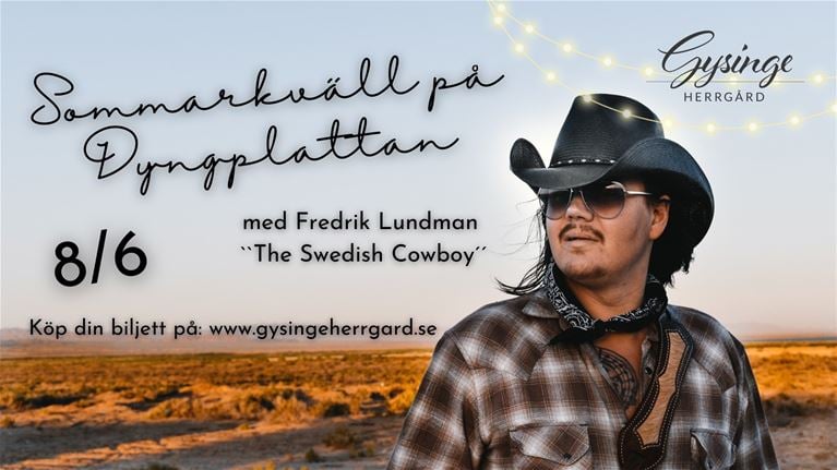 Fredrik Lundman "The Swedish Cowboy"