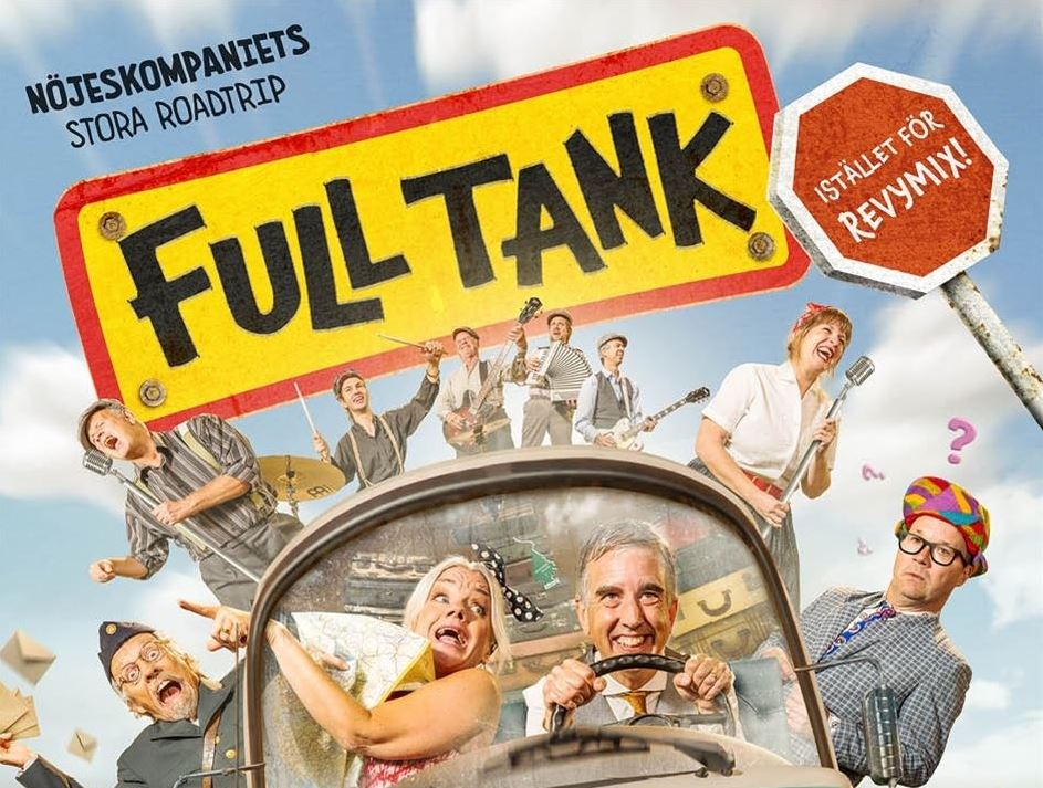 Full tank - Nöjeskompaniets stora roadtrip