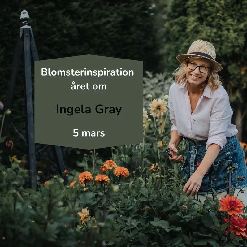 Föreläsning: Blomsterinspiration året om - med Ingela Gray