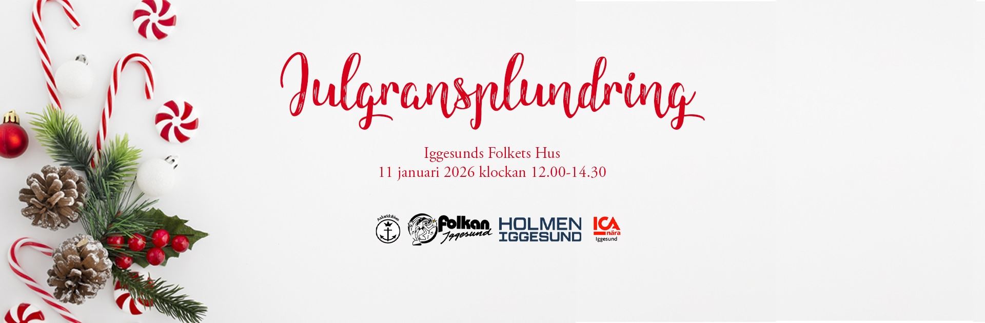Julgransplundring, Iggesund