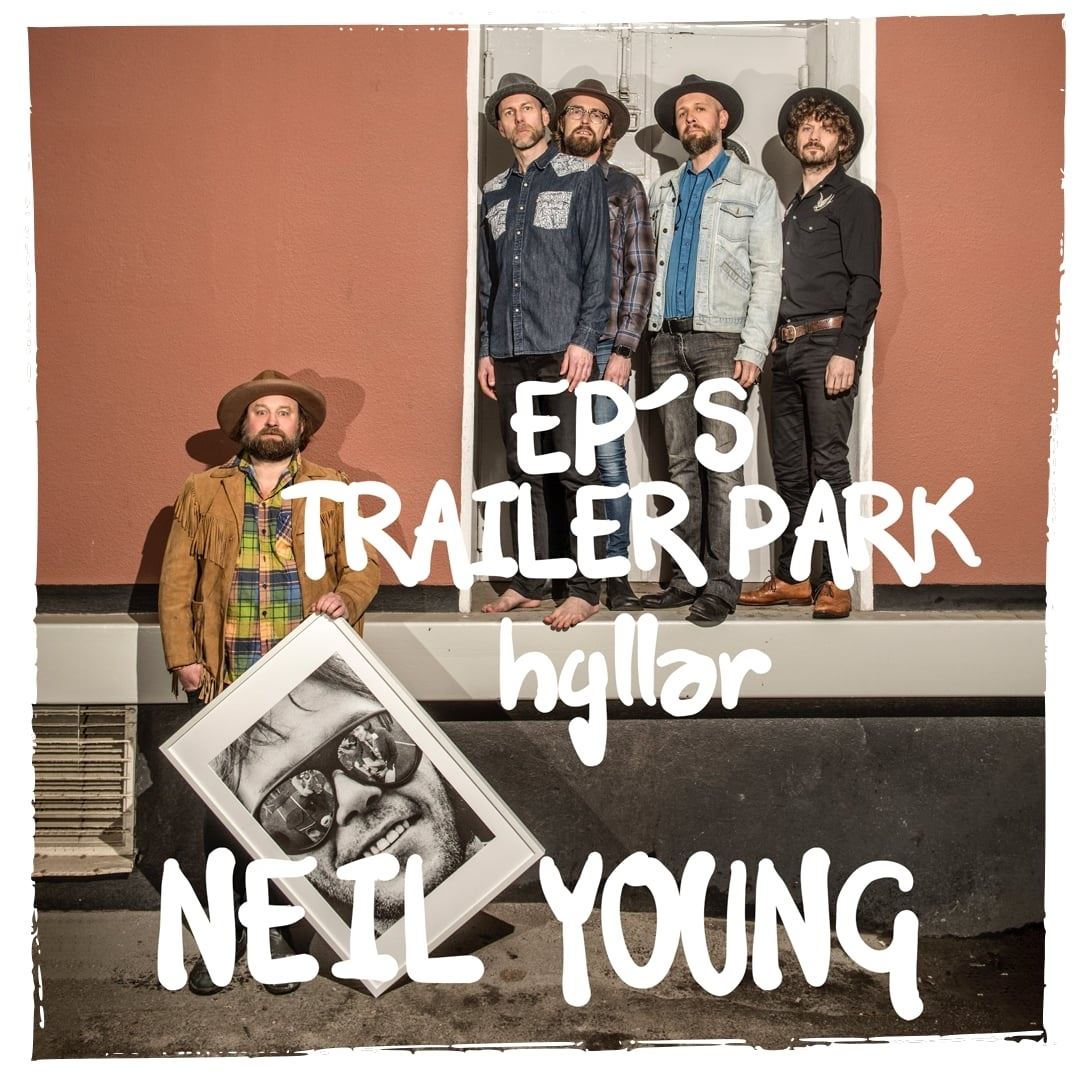 Neil Yong Tribute av EP's Trailer Park