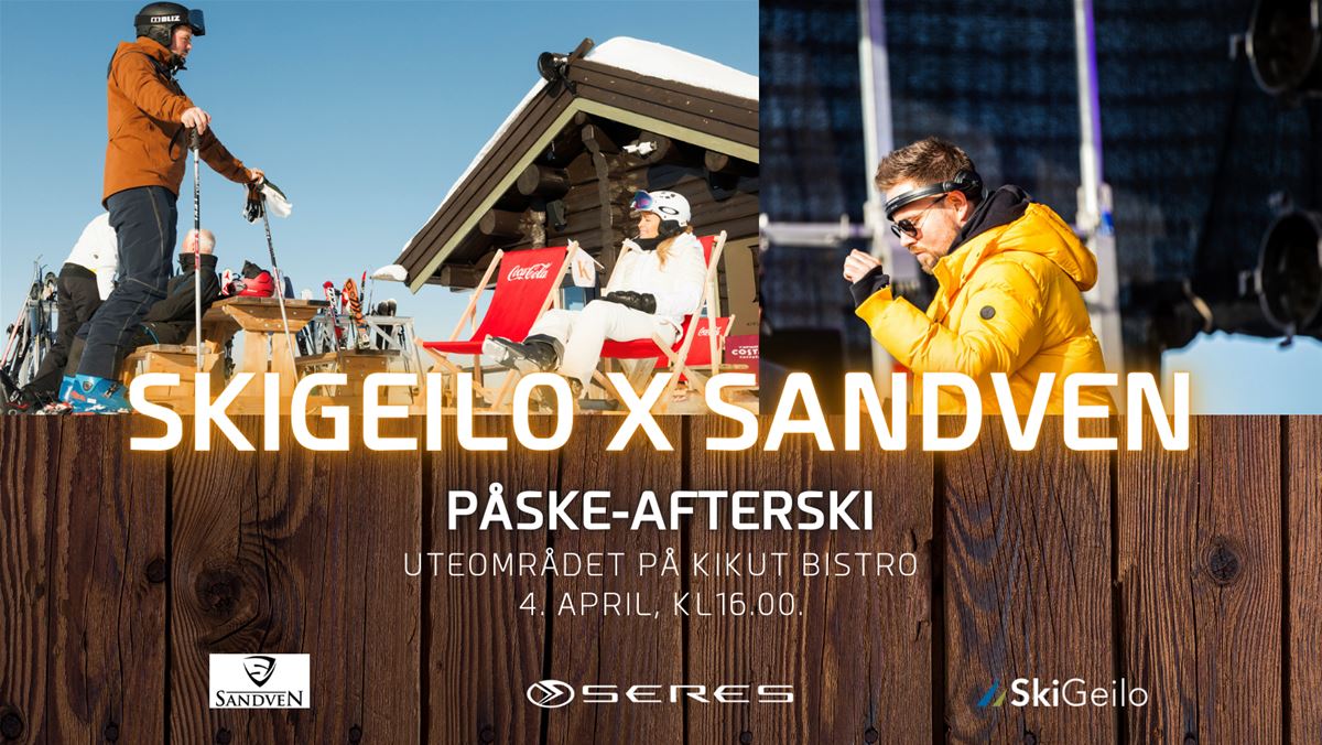 Sandven x SkiGeilo Afterski på Kikut – Påskeaften  image 1