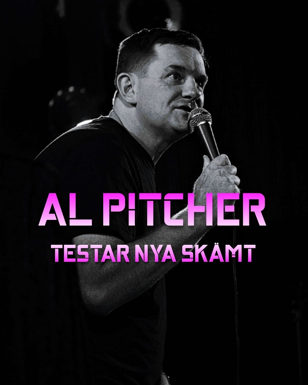 Al Pitcher Testar nya skämt - EXTRAFÖRESTÄLLNING