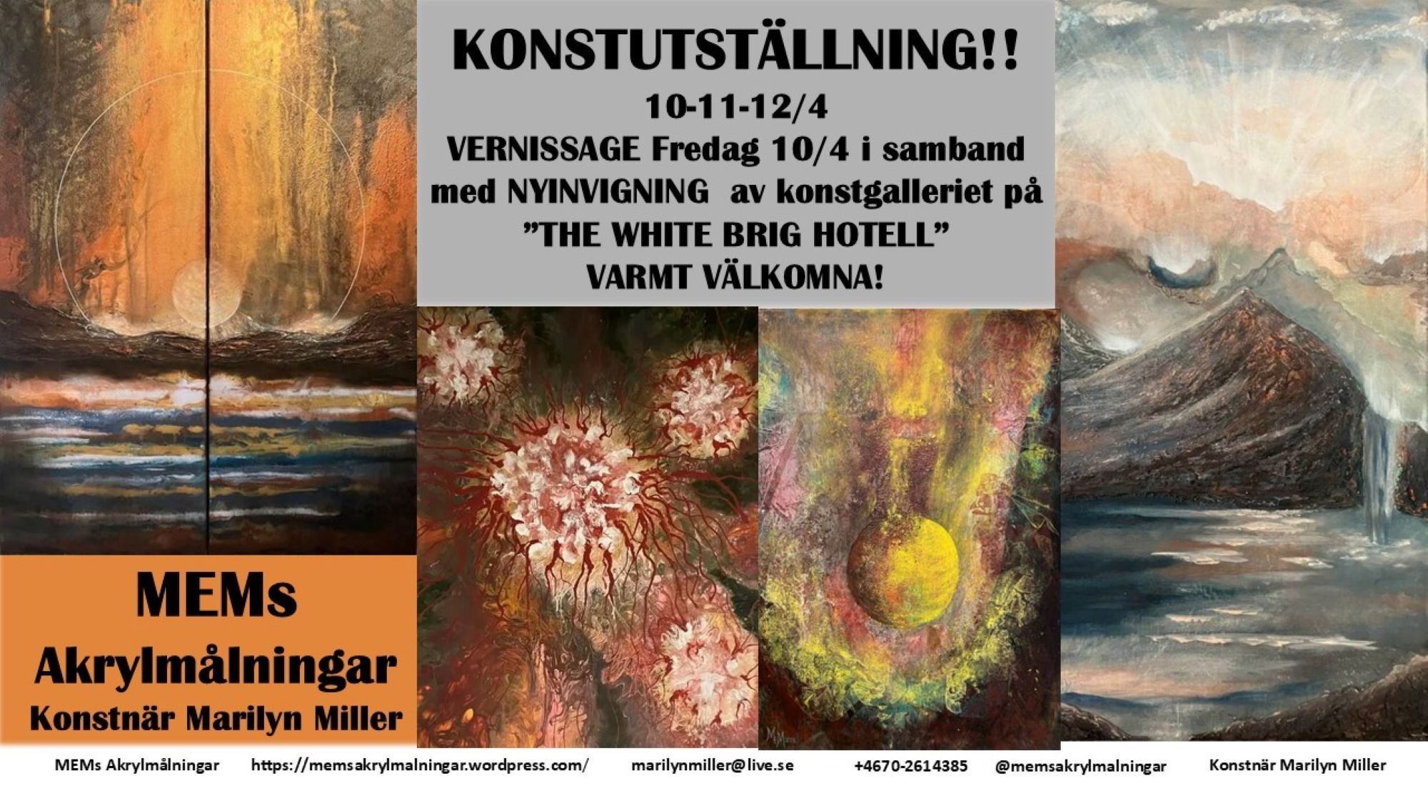 KONSTUTSTÄLLNING/VERNISSAGE i samband med ny-invigningen av konstgalleriet på The White Brig Hotell Hudiksvall