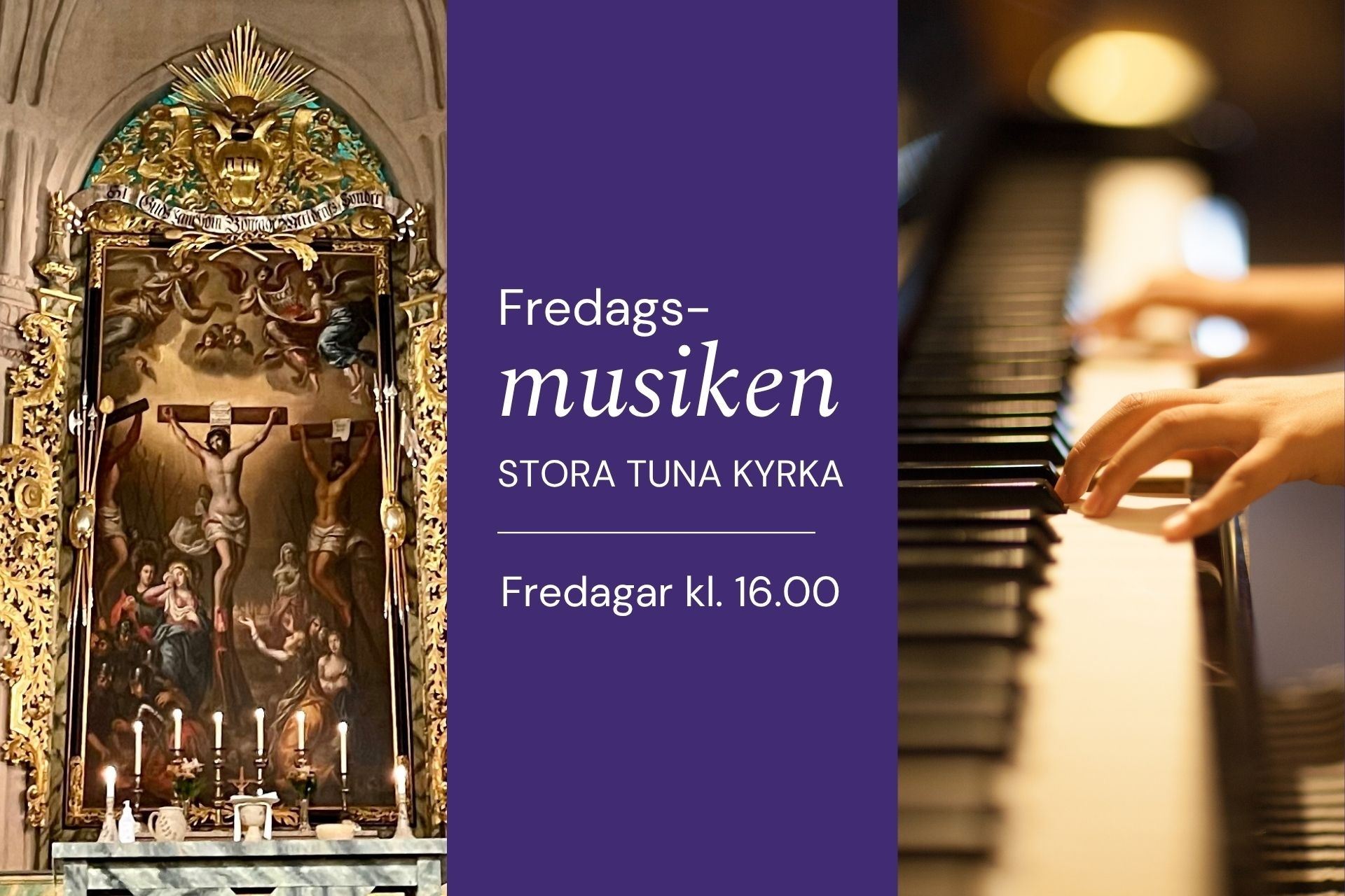 Affisch med altartavla i kyrka, lila textfält med info och närbild av händer som spelar piano..