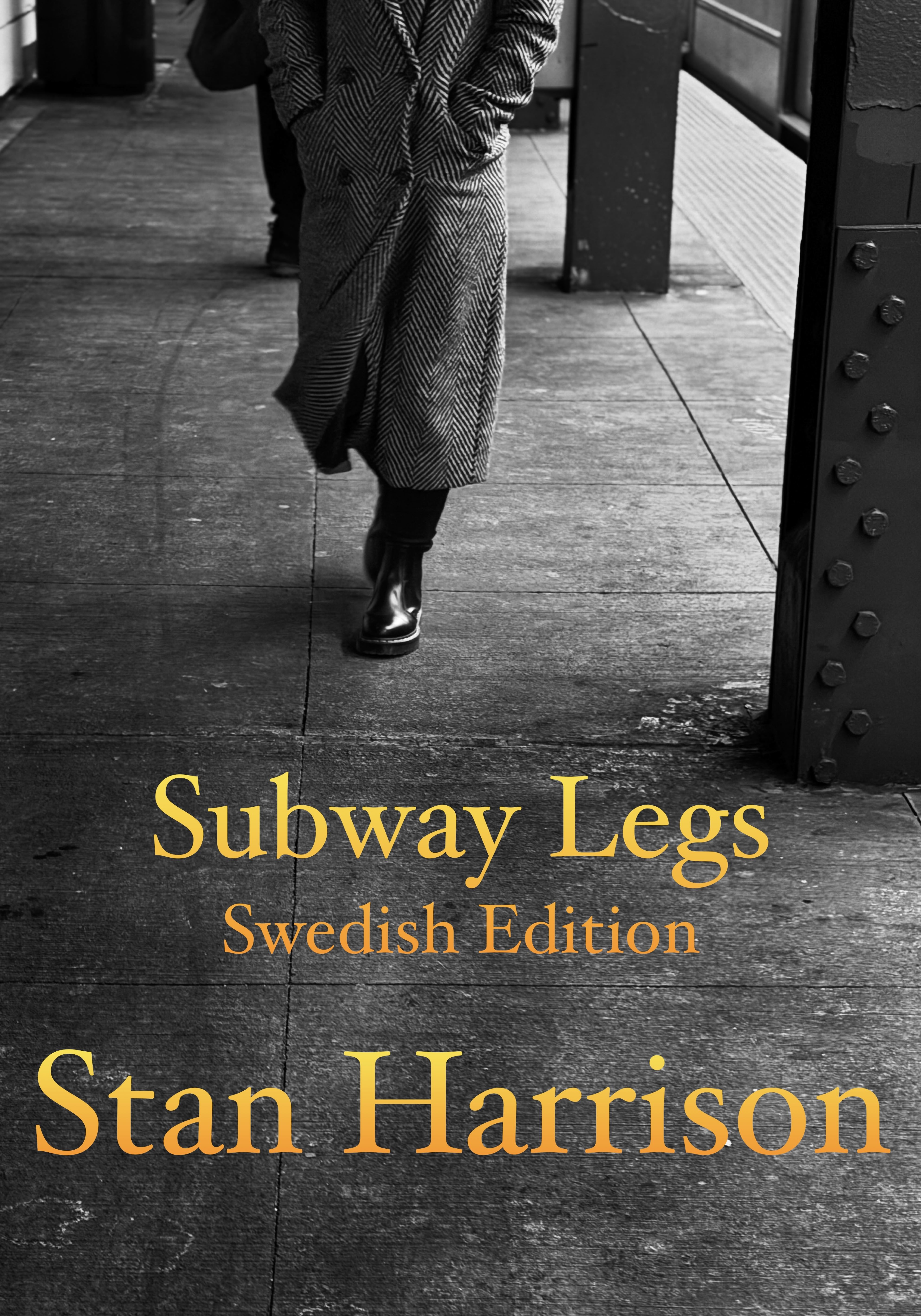 Stan Harrison - Subway Legs