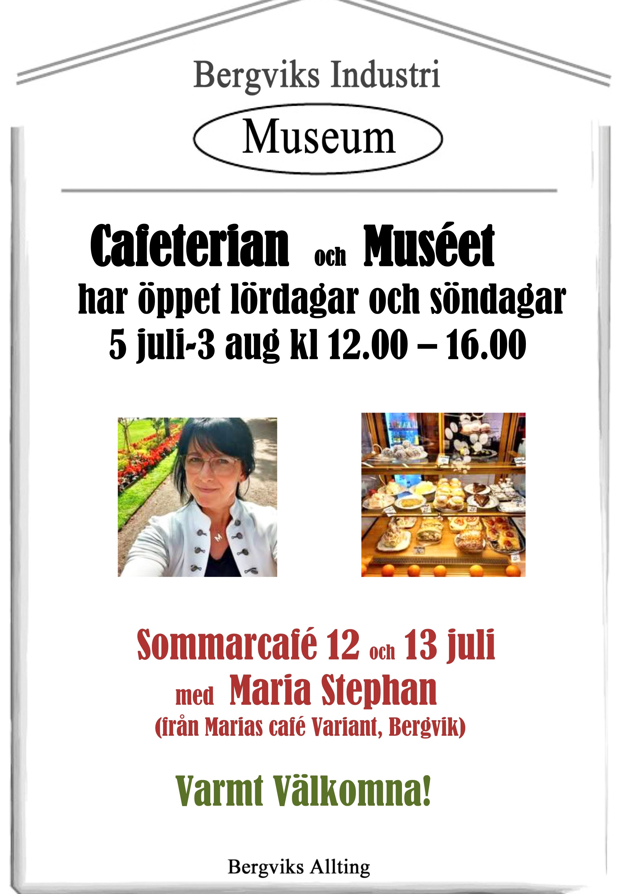 Sommarens café och Bergviks Industrimuseum
