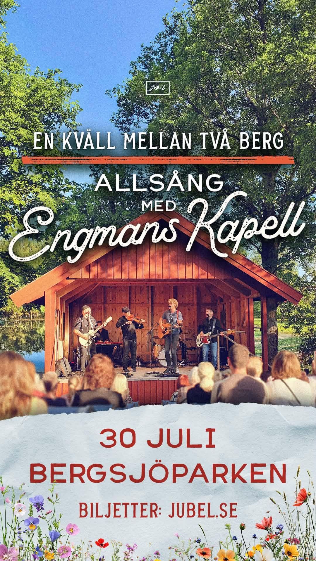 En kväll mellan två berg - Allsång med Engmans Kapell