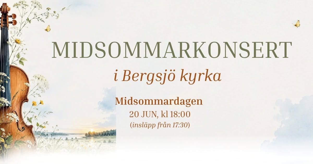 Midsommarkonsert med spelmanslaget - Bergsjö kyrka