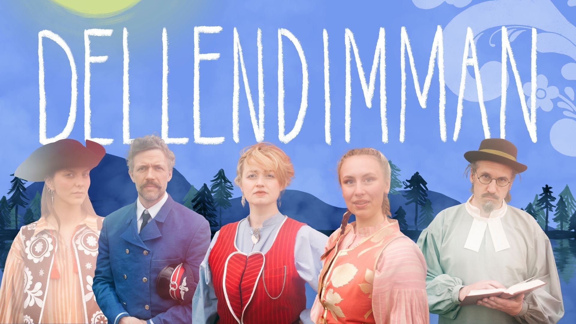 Dellendimman -en musikteater i Delsbo