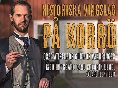 Historiska vingslag på Korrö - Dramatiserad guidad vandring  