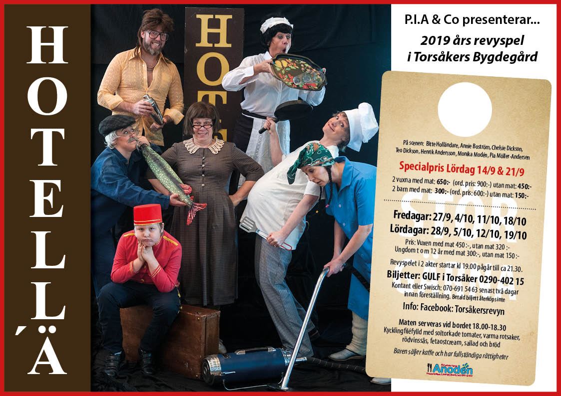 P.I.A & Co presenterar.....2019 års revyspel HOTELL´Ä