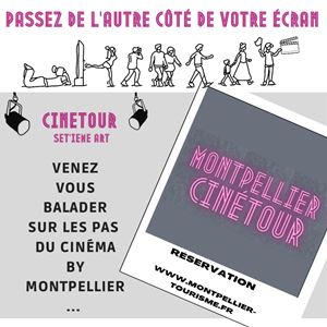Cinétour Montpellier avec Sèt'iemeArt
