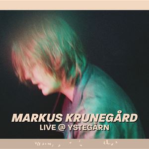 Markus Krunegård LIVE @ YSTEGÅRN