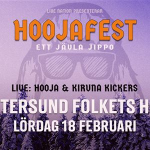 Hoojafest | Hooja + Kiruna Kickers
