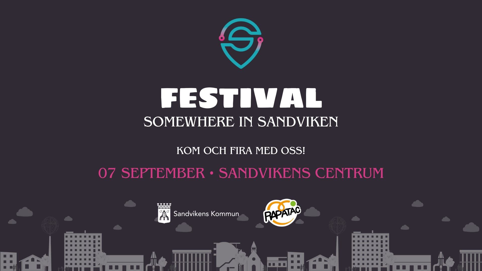 Somewhere in Sandviken Festival